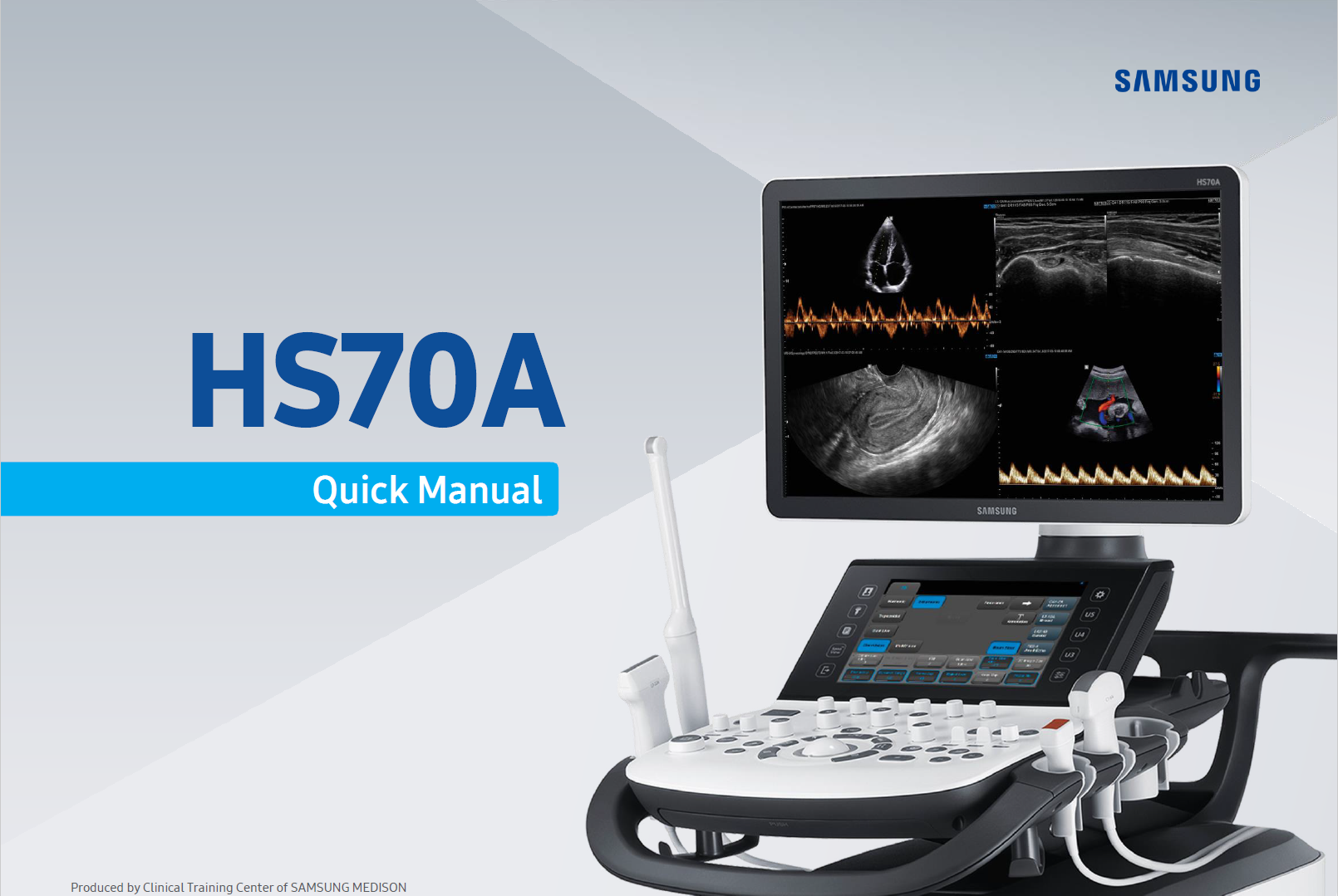 Quick start manual for Samsung HS70A ultrasound machine with instructions on scanning, presets, and SonoView image management