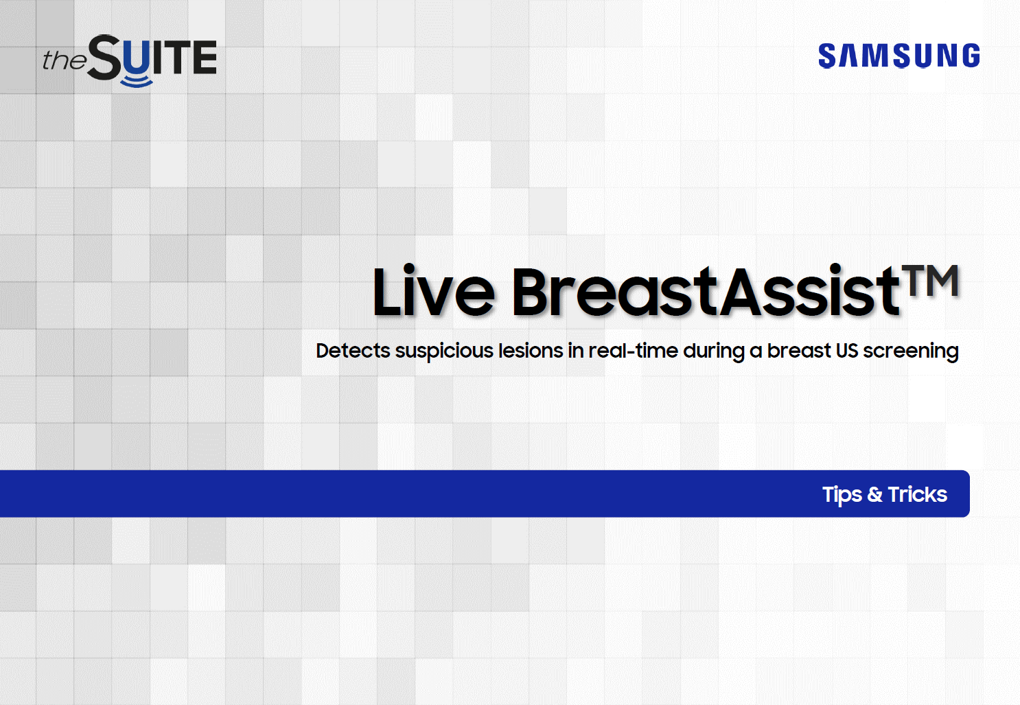 Tips & Tricks guide for Live BreastAssist ultrasound technology by Samsung demonstrating breast imaging optimization.