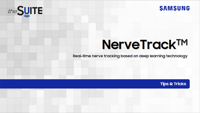 Tips & Tricks on NerveTrack™ for real-time AI nerve tracking in ultrasound